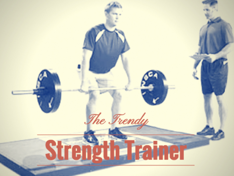 The Trendy Strength Coach