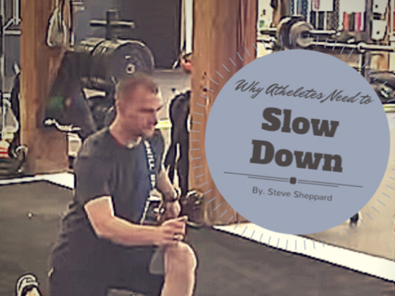 Why Athletes Need to SLOW DOWN