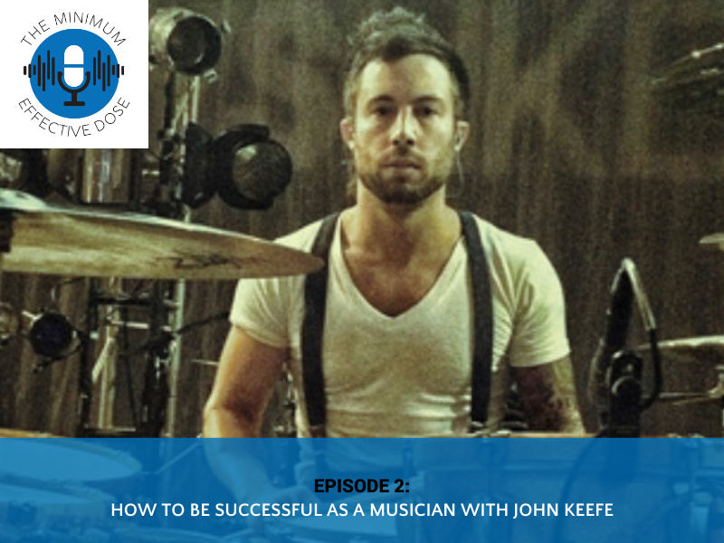 How to Be Successful In the Music Industry with John Keefe