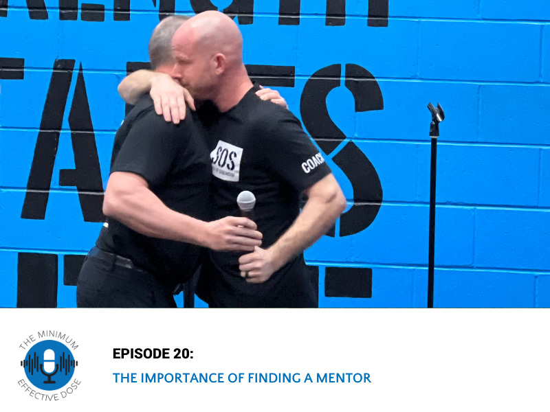 The Importance of a Mentor – Episode 20