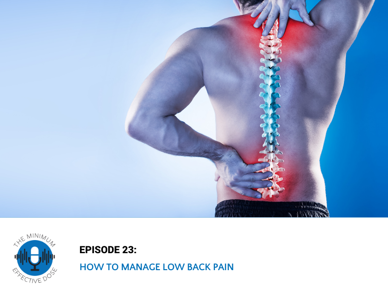 How to Manage Low Back Pain – Episode 23