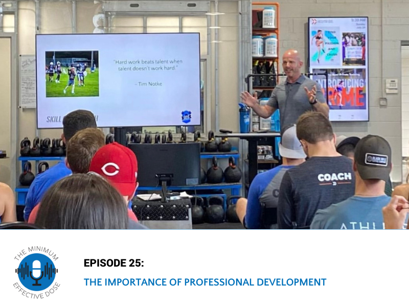 The Importance of Professional Development – Episode 25