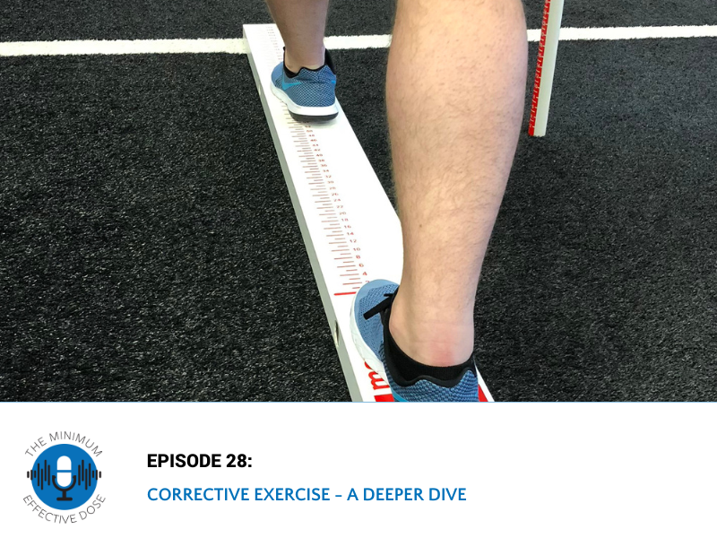 Corrective Exercise: A Deeper Dive – Episode 28
