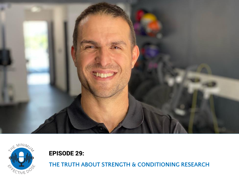 The Truth about Strength and Conditioning Research – Episode 29