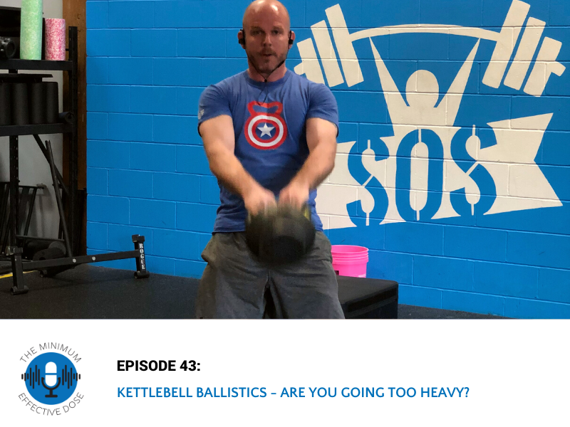 Kettlebell Ballistics – Episode 43